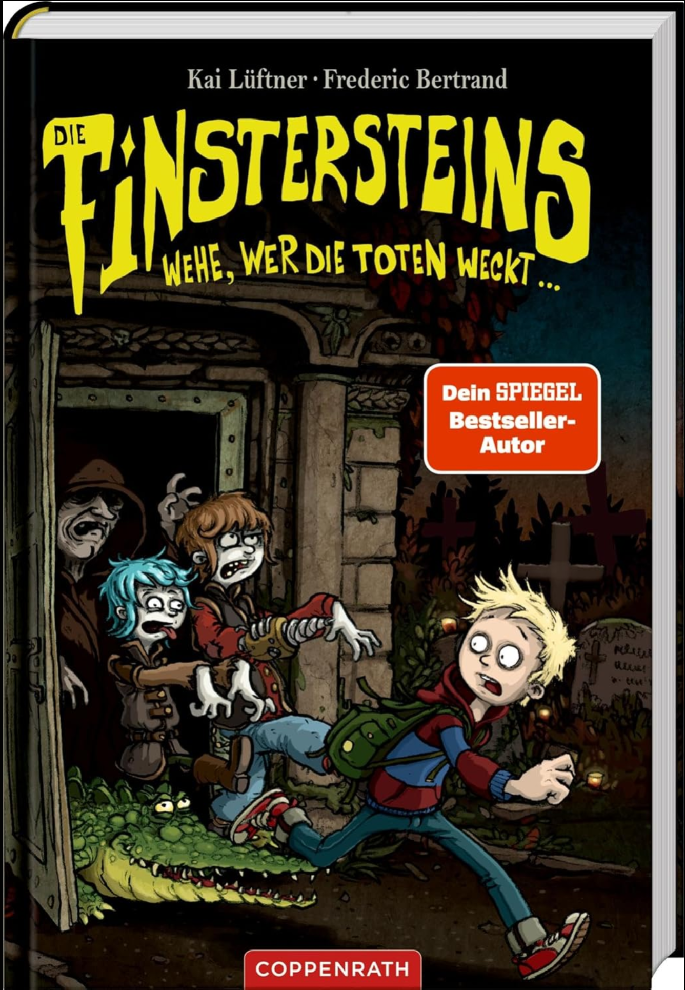 Die Finstersteins (Bd. 1): Wehe, wer die Toten weckt ...