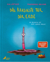 Das krasseste Tier der Erde  - Cover illustriert von Friederike Ablang