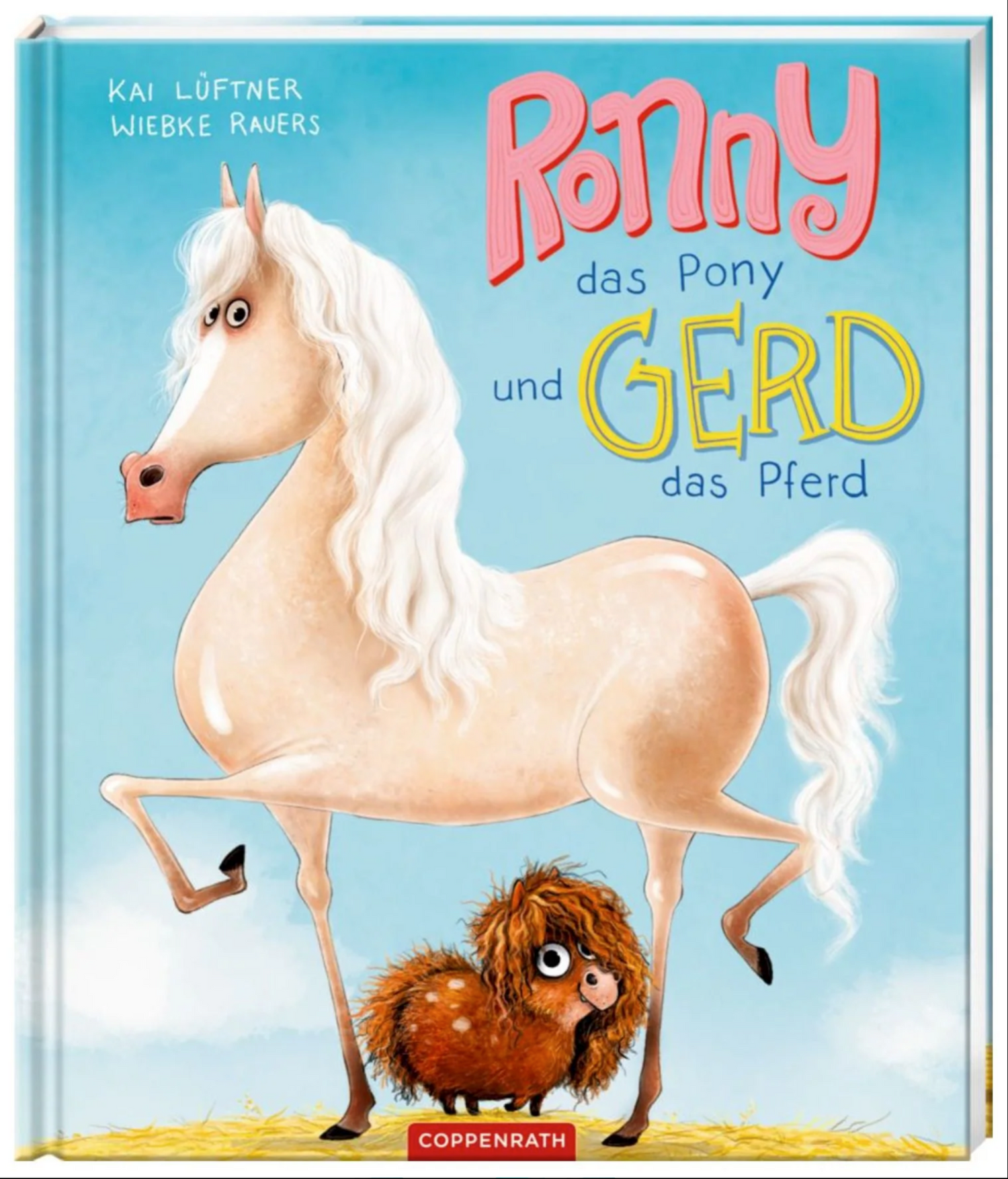 Ronny, das Pony und Gerd, das Pferd illustriert von Wiebke Rauers